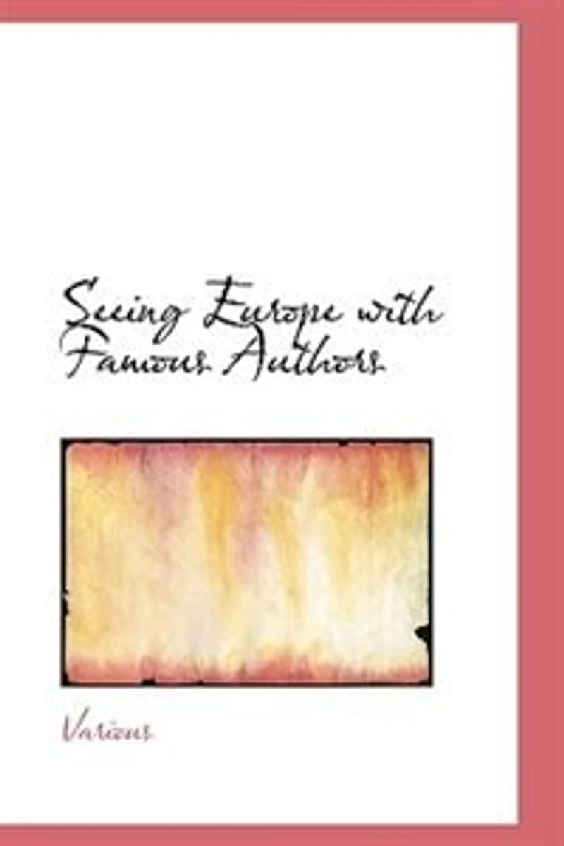 Seeing Europe With Famous Authors: Vol. II Great Britain And Ireland; Pt. 2