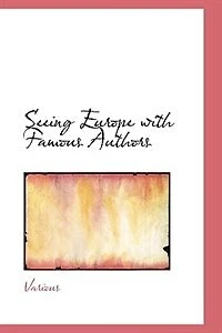 Seeing Europe With Famous Authors: Vol. II Great Britain And Ireland; Pt. 2