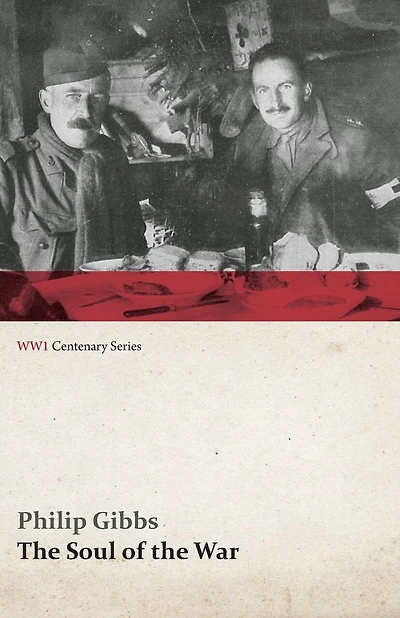 The Soul of the War (WWI Centenary Series)