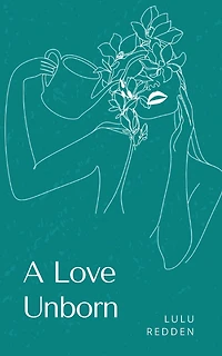 A Love Unborn