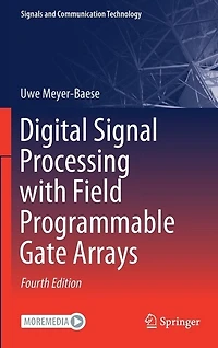 Digital Signal Processing with Field Programmable Gate Arrays