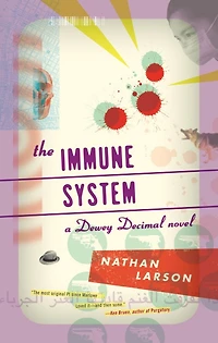 The Immune System: A Dewey Decimal Novel