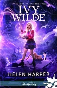 S.O.S. fantômes en détresse: Ivy Wilde 3