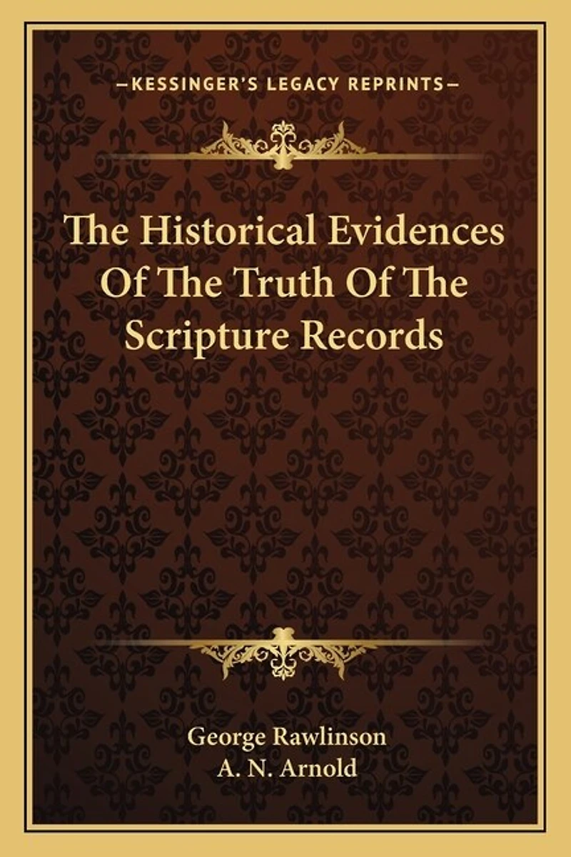 The Historical Evidences Of The Truth Of The Scripture Records