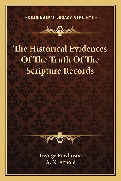 The Historical Evidences Of The Truth Of The Scripture Records