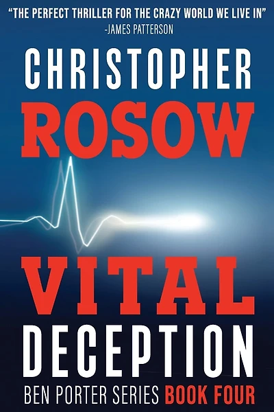 Vital Deception: Ben Porter Series - Book Four