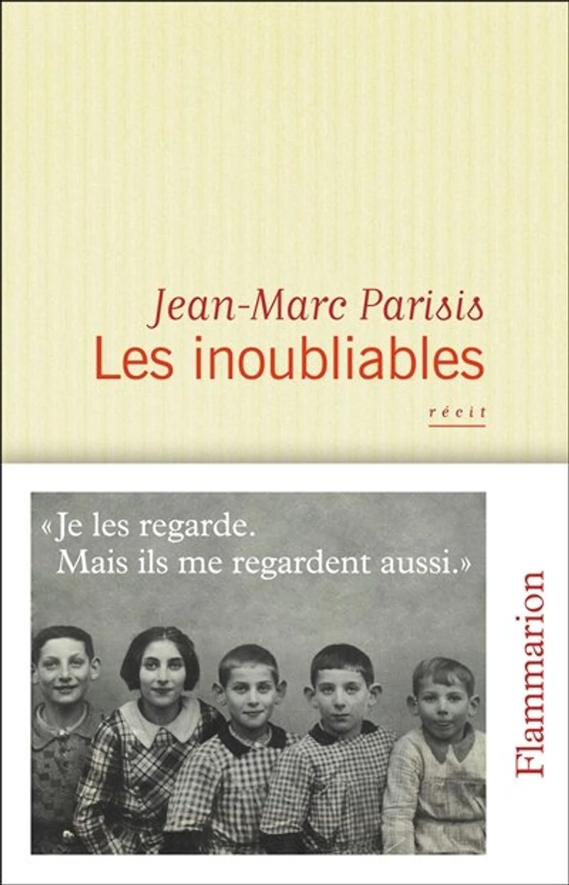 Les inoubliables: récit