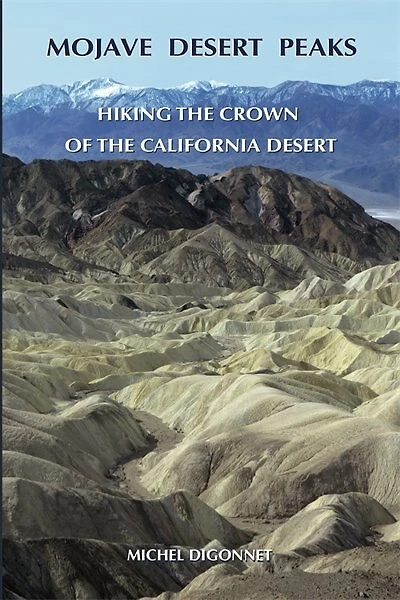 Mojave Desert Peaks: Hiking The Crown Of The California Desert