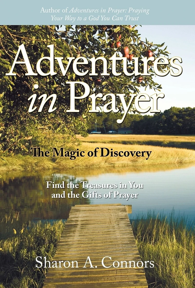 Adventures Prayer: The Magic Of Discovery: Find Treasures You And Gifts Prayer