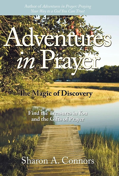 Adventures Prayer: The Magic Of Discovery: Find Treasures You And Gifts Prayer