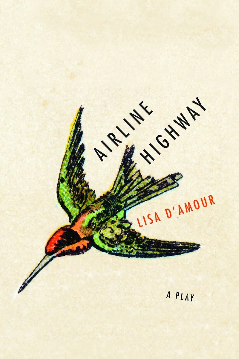 Airline Highway: A Play