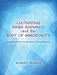 Cultivating Inner Radiance and the Body of Immortality: Awakening the Soul Through Modern Etheric Movement