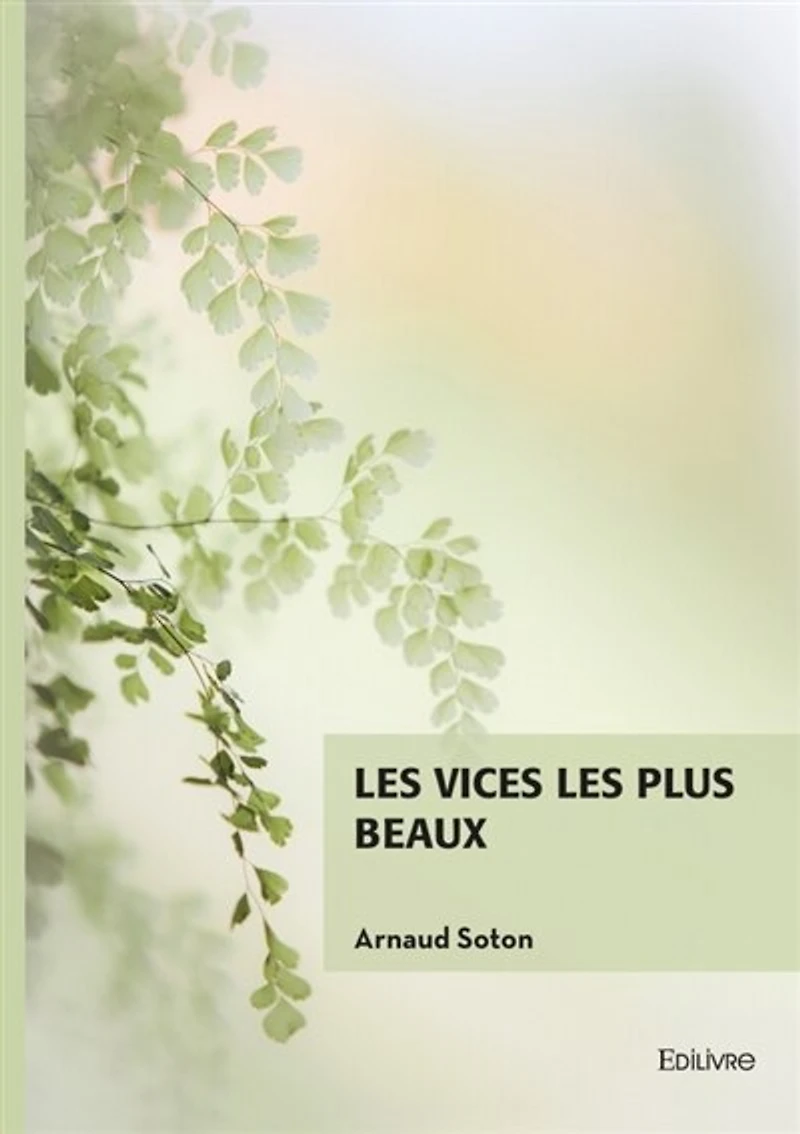 Les vices les plus beaux