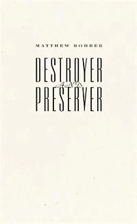 Destroyer and Preserver