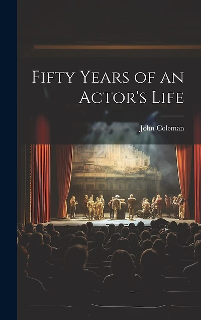 Fifty Years of an Actor's Life