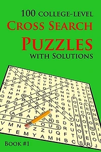 100 College-level Cross Search Puzzles with solutions