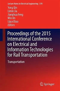 Proceedings Of The 2015 International Conference On Electrical And Information Technologies For Rail Transportation: Traction