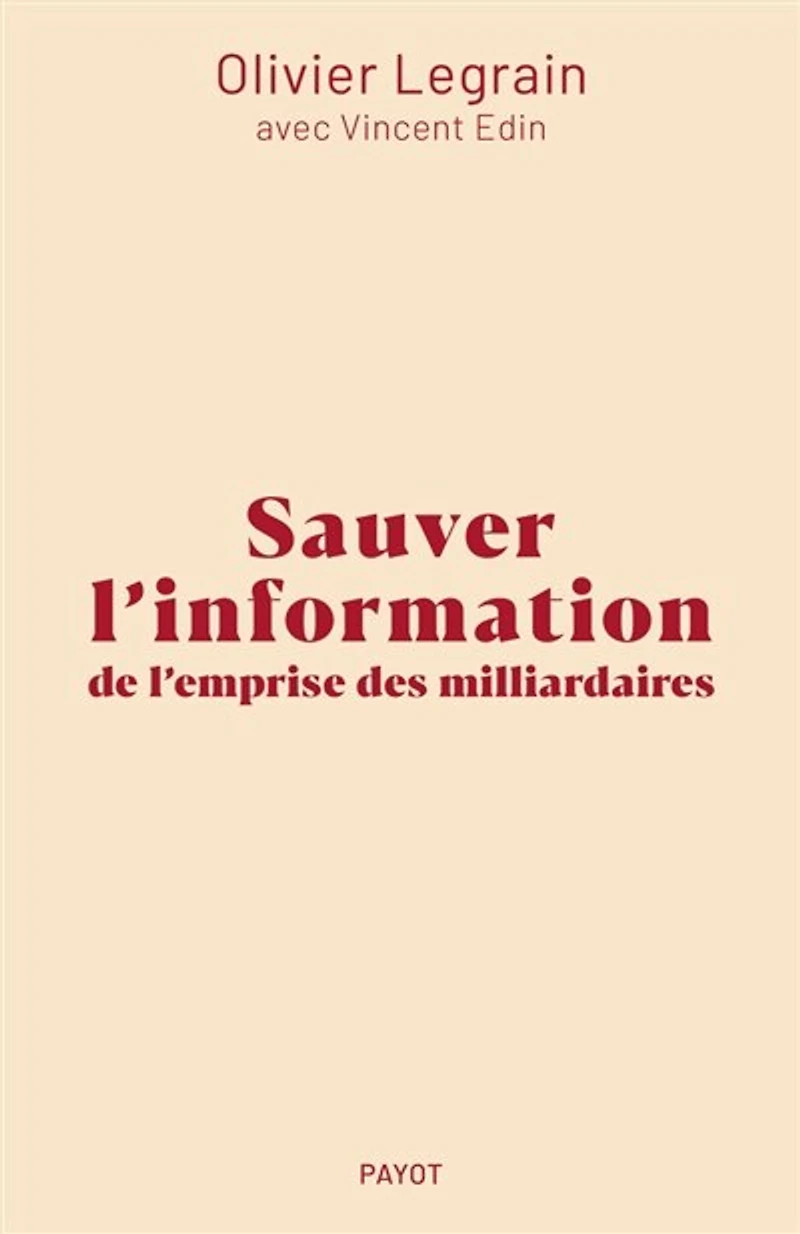 Sauver l'information de l'emprise des milliardaires