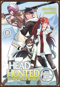 Headhunted to Another World: From Salaryman Big Four! Vol. 8
