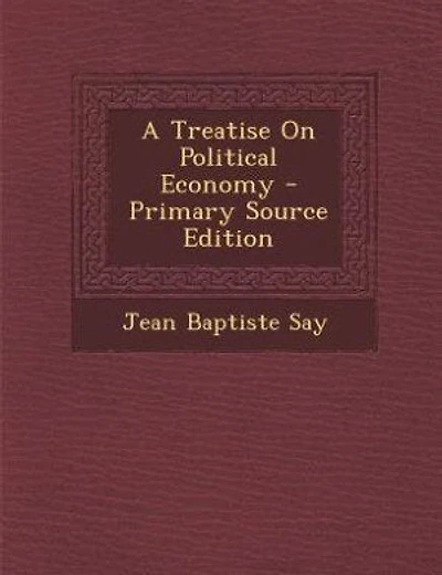 A Treatise On Political Economy