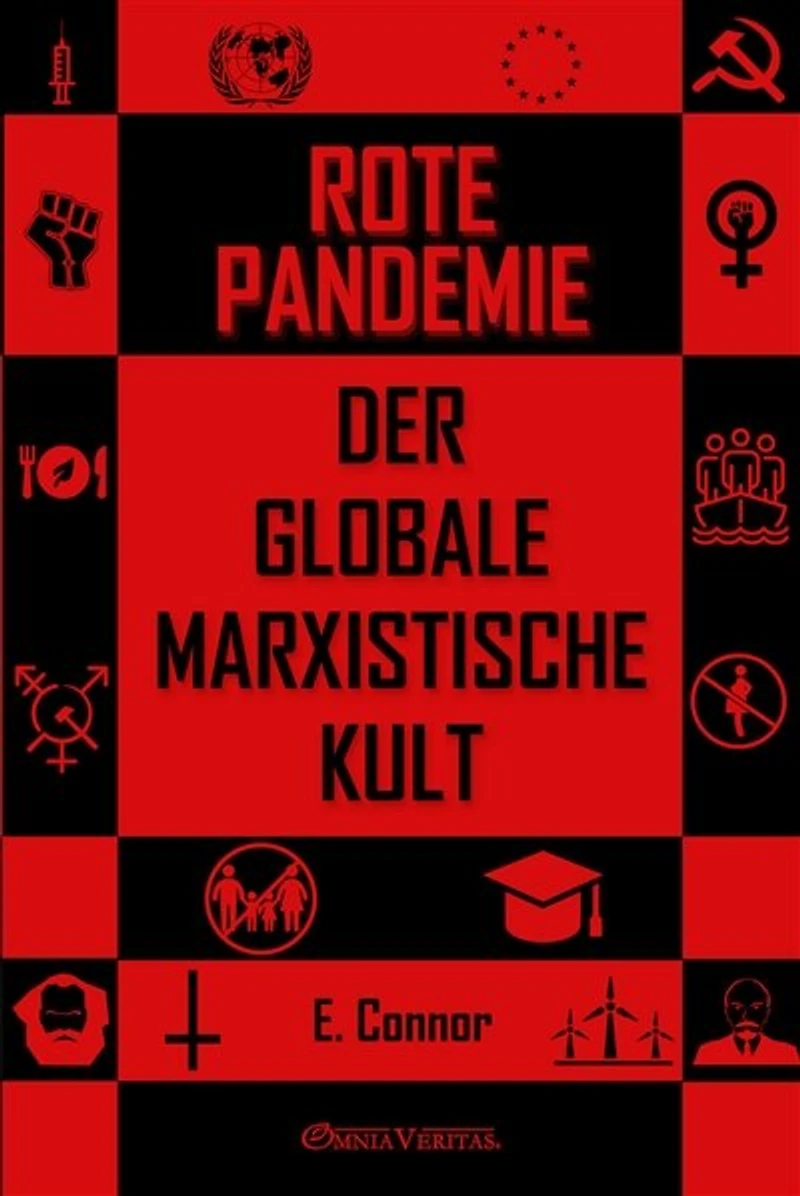 Rote Pandemie: Der globale marxistische Kult
