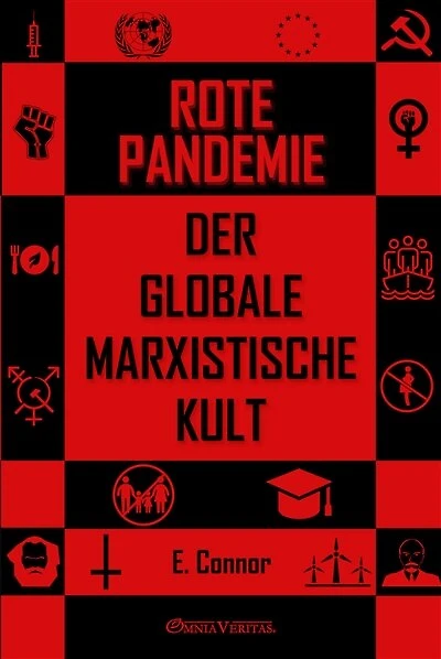Rote Pandemie: Der globale marxistische Kult