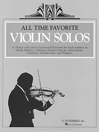All Time Favorite Violin Solos: Violin And Piano