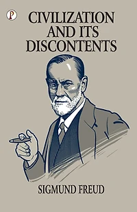 Civilazation and its Discontents