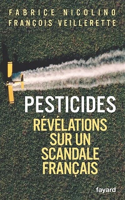 Pesticides: révélations sur un scandale français