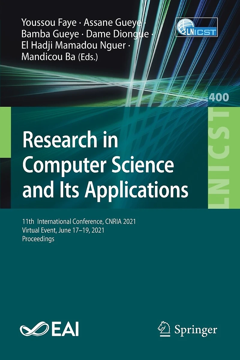 Research Computer Science and Its Applications: 11th International Conference, CNRIA 2021, Virtual Event, June 17-19, Proceedings