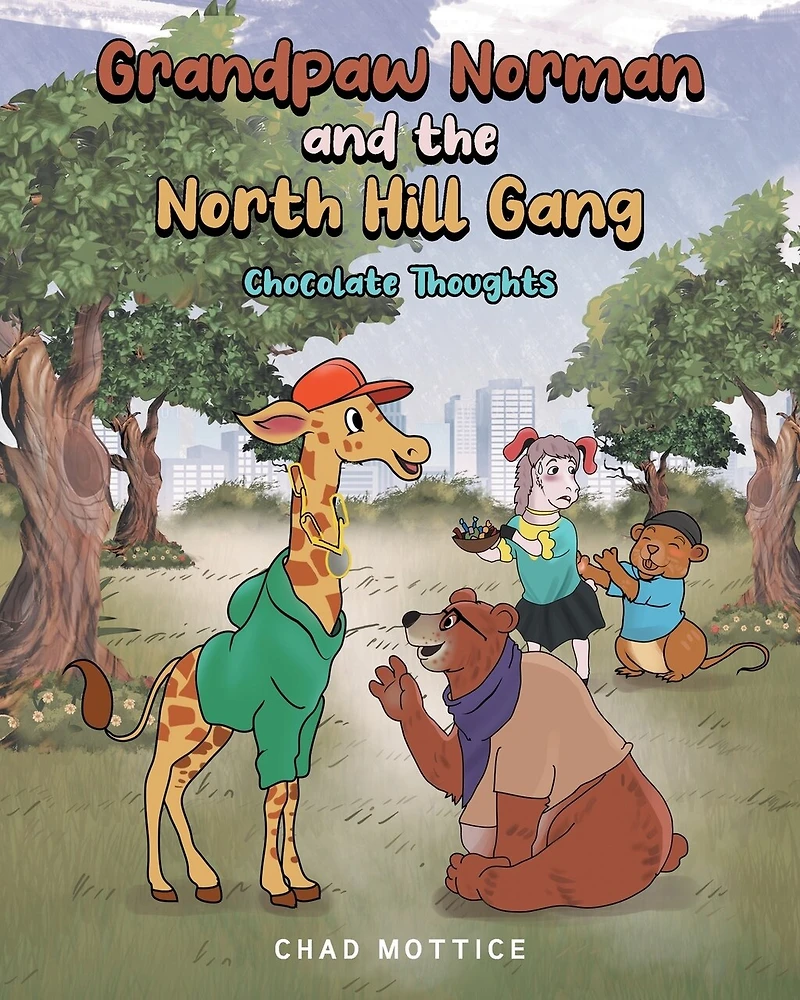 Grandpaw Norman and the North Hill Gang: Chocolate Thoughts