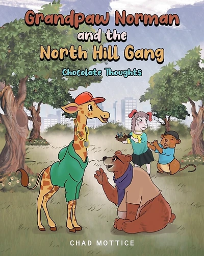 Grandpaw Norman and the North Hill Gang: Chocolate Thoughts