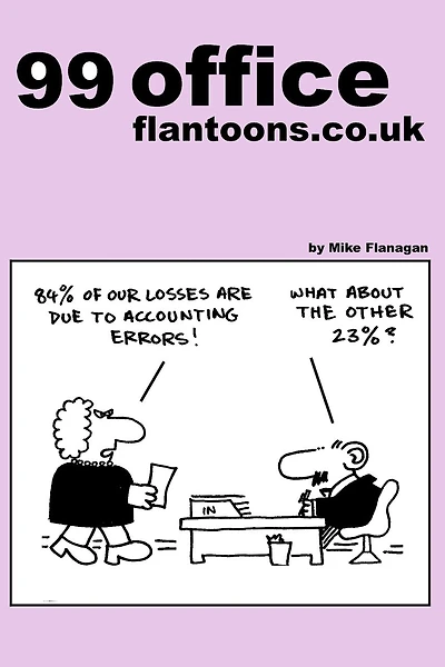 99 office flantoons.co.uk: 99 great and funny cartoons about office life.