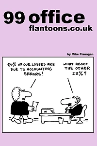 99 office flantoons.co.uk: 99 great and funny cartoons about office life.