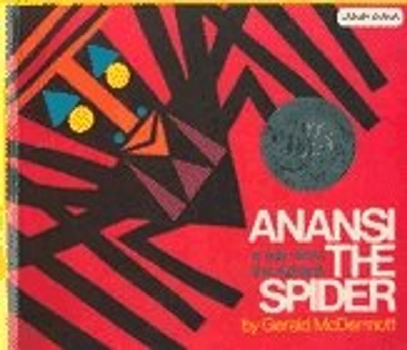Anansi The Spider: A Tale From The Ashanti