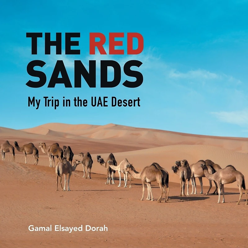 the RED SANDS: My Trip UAE Desert