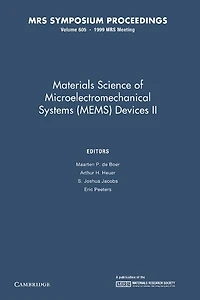 Materials Science of Microelectromechanical Systems (MEMS) Devices II: Volume 605