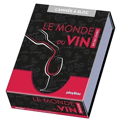 Le monde du vin: en 365 jours