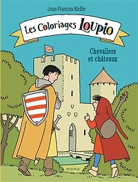 Les coloriages Loupio: chevaliers et châteaux