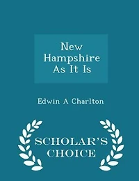 New Hampshire as It is ..