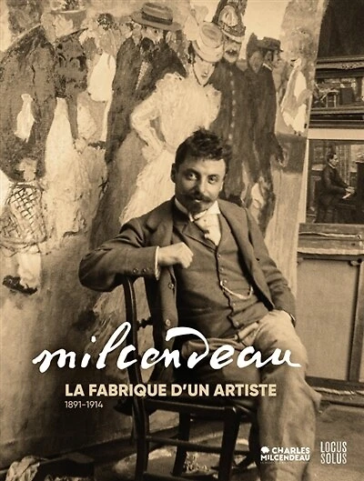 Milcendeau: la fabrique d'un artiste