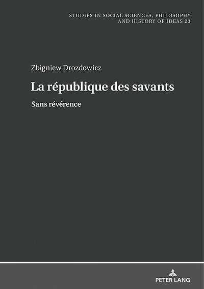 La république des savants: Sans révérence