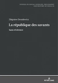 La république des savants: Sans révérence