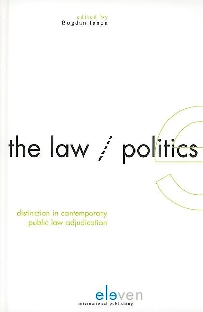 The Law/Politics Distinction in Contemporary Public Law Adjudication