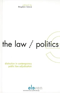 The Law/Politics Distinction in Contemporary Public Law Adjudication