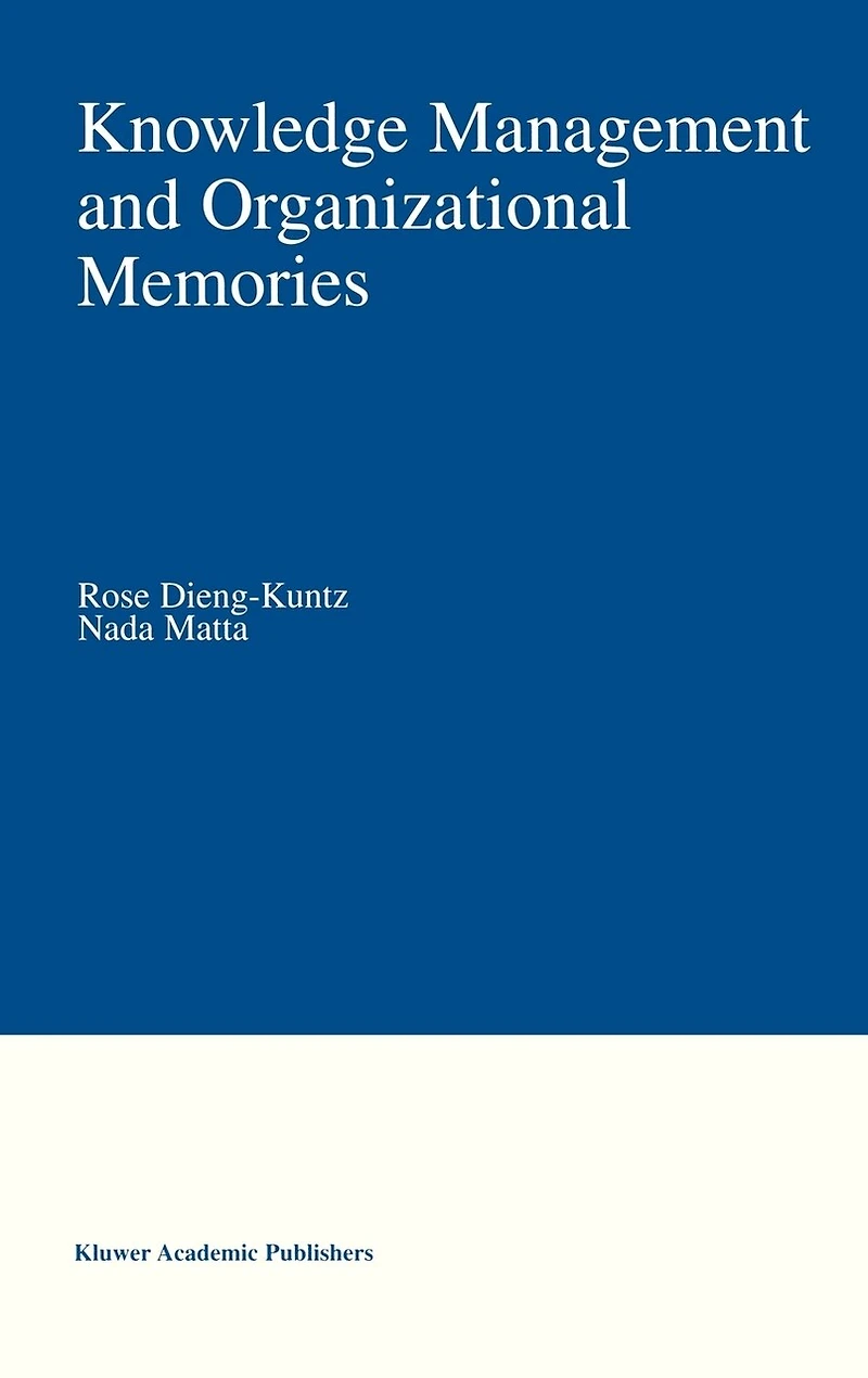 Knowledge Management And Organizational Memories
