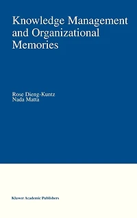Knowledge Management And Organizational Memories