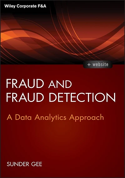Fraud and Detection, + Website: A Data Analytics Approach