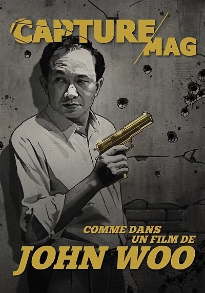 Capture Mag, n°3. Comme dans un film de John Woo
