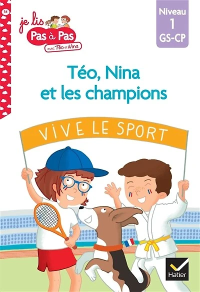 Téo, Nina et les champions du monde: niveau 1, GS, CP